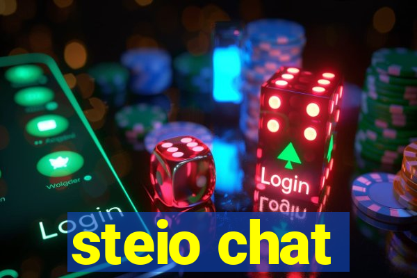 steio chat